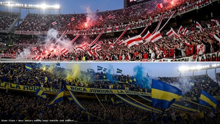 River Plate – Boca Juniors Maçı Hangi Kanalda Saat Kaçta?