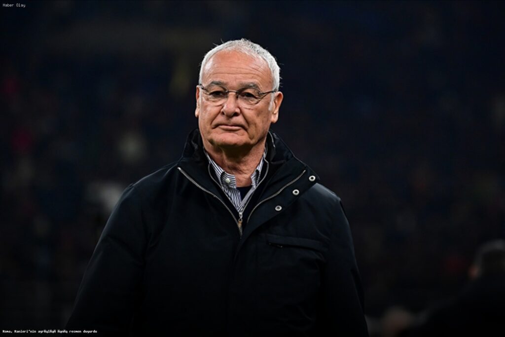 Ranieri’nin Roma’dan Ayrılığı Nedenleri ve Geleceği