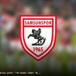 Samsunspor’un Hakem İtirazı: Neler Oluyor?