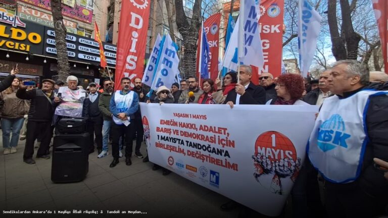 Ankara’da 1 Mayıs İçin Tandoğan Meydanı Çağrısı