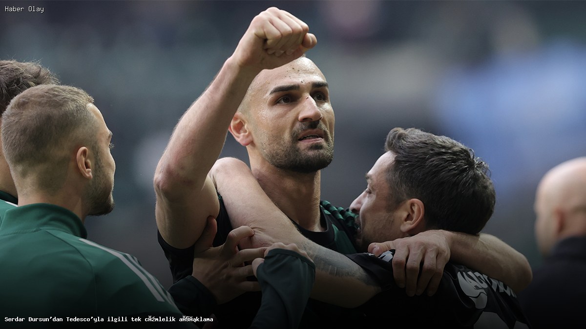 Serdar Dursun Tedesco Hakkında Ne Dedi?