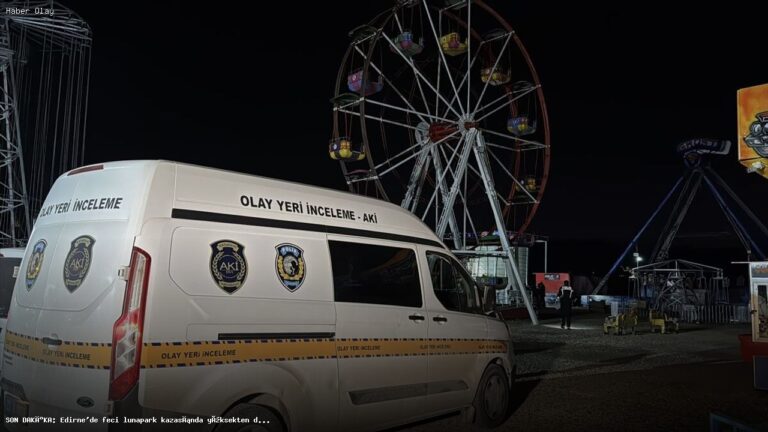 Edirne’deki Lunapark Kazasında Hayatını Kaybeden Genç Kimdir?