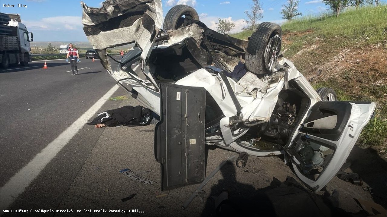 Birecik’te Feci Trafik Kazası: 3 Ölü, 5 Yaralı