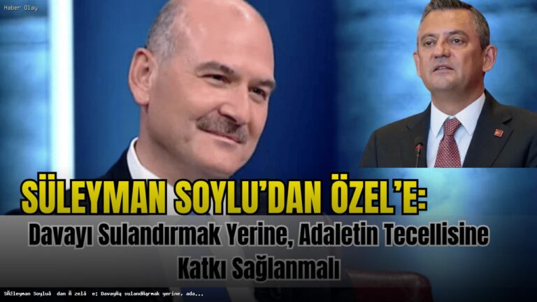 Süleyman Soylu: Adalet İçin Siyasi Tartışmalardan Kaçınılmalı