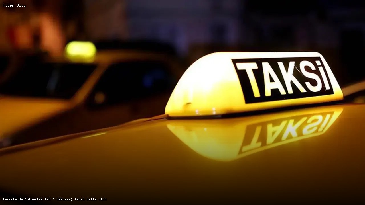 Taksilerde Otomatik Fiş Dönemi: 2026’da Başlıyor
