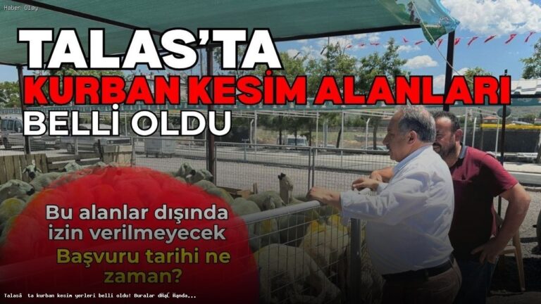 Talas’ta Kurban Kesim Yerleri Açıklandı! Nerede Kesim Yapılacak?