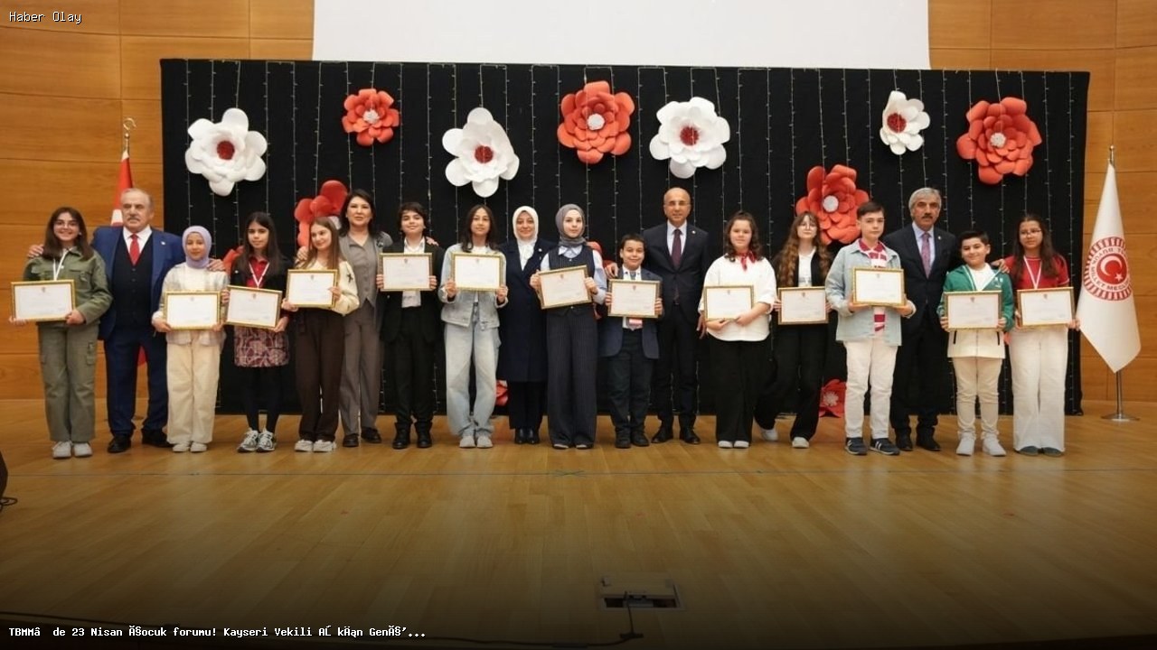 23 Nisan Çocuk Forumunda Aşkın Genç ve Uzay Deneyimleri