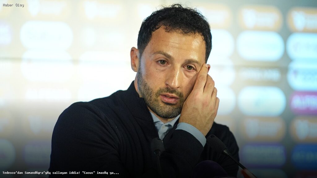 Tedesco’nun Samandıra’daki Casus İddiası Nedir?