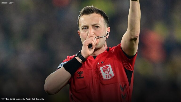 Yasin Kol’un Derbi Sonrası TFF Kararı Ne Anlama Geliyor?