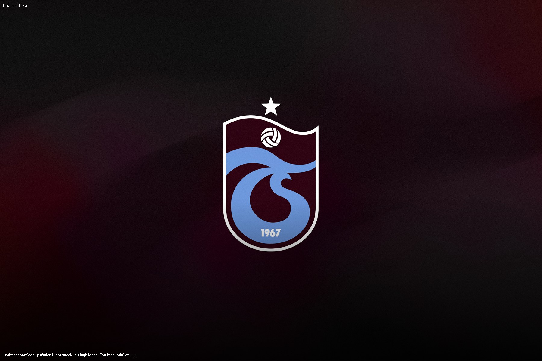 Trabzonspor’dan Çarpıcı Açıklama: Karanlık Geçmişle Yüzleşin