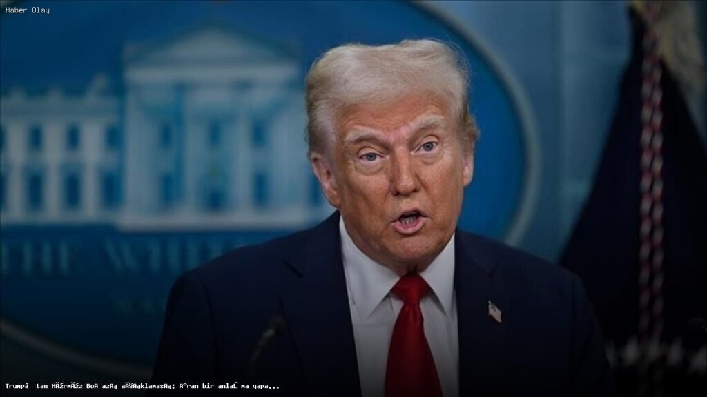 Trump: Hürmüz Boğazı İran anlaşması olmadan kapalı kalacak