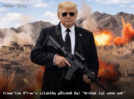 Trump’tan İran’a sert uyarı: Nükleer anlaşma zor görünüyor