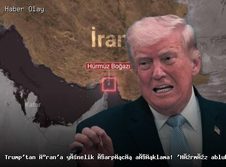 Trump’tan İran’a sert mesajlar: Hürmüz ablukaya alınacak