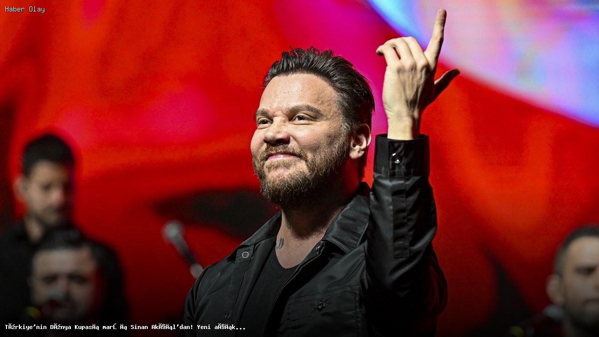 Türkiye Dünya Kupası Marşı Sinan Akçıl’dan Geldi