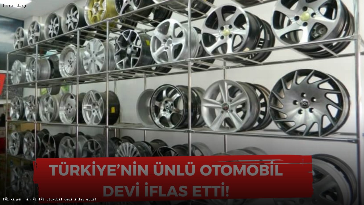 Türkiye’nin Otomobil Devi Arıcıoğlu İflas Etti!