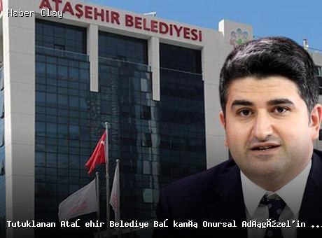 Son dakika: Ataşehir Belediye Başkanı Adıgüzel’in ifadesi ortaya çıktı