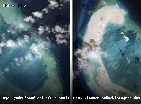Çin, Vietnam Açıklarında Dev Bir Askeri Üs İnşa Ediyor