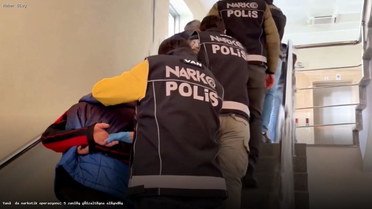 Van’da Narkotik Operasyonu: 240 Kilogram Uyuşturucu Ele Geçirildi