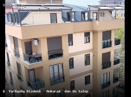 Ankara’da Kentsel Dönüşüm Sorunları Giderek Büyüyor