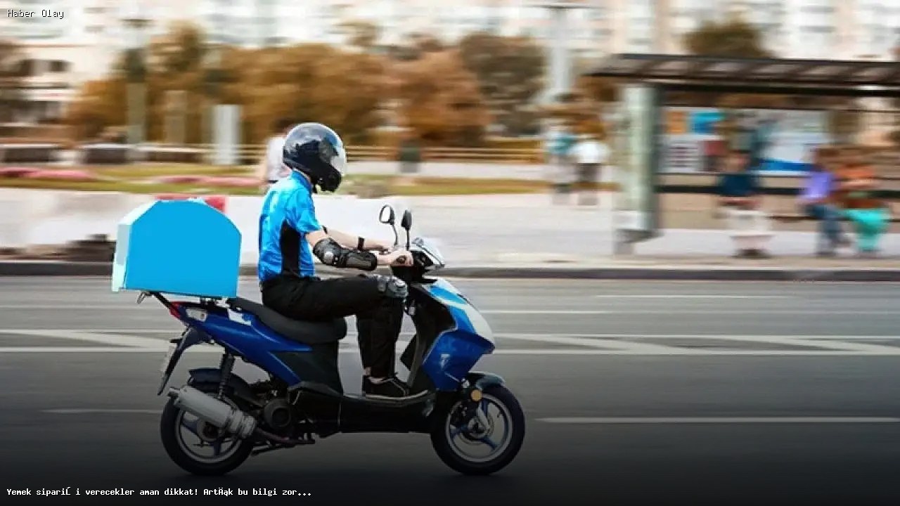 Yemek Siparişlerinde Yeni Dönem: Zorunlu Bilgi Kaldırıldı