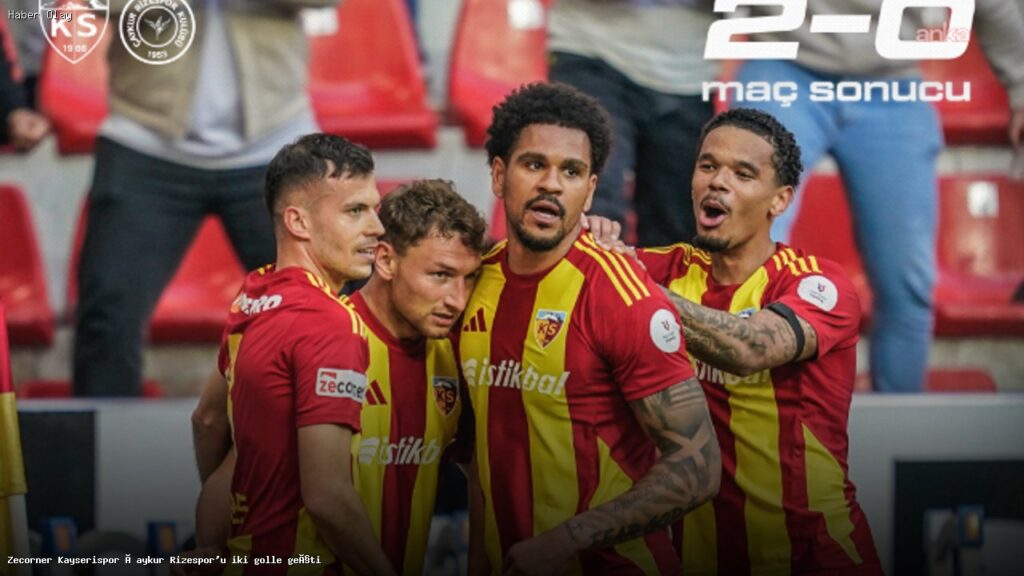 Kayserispor, Rizespor’u İki Golle Geçerek Öne Geçti
