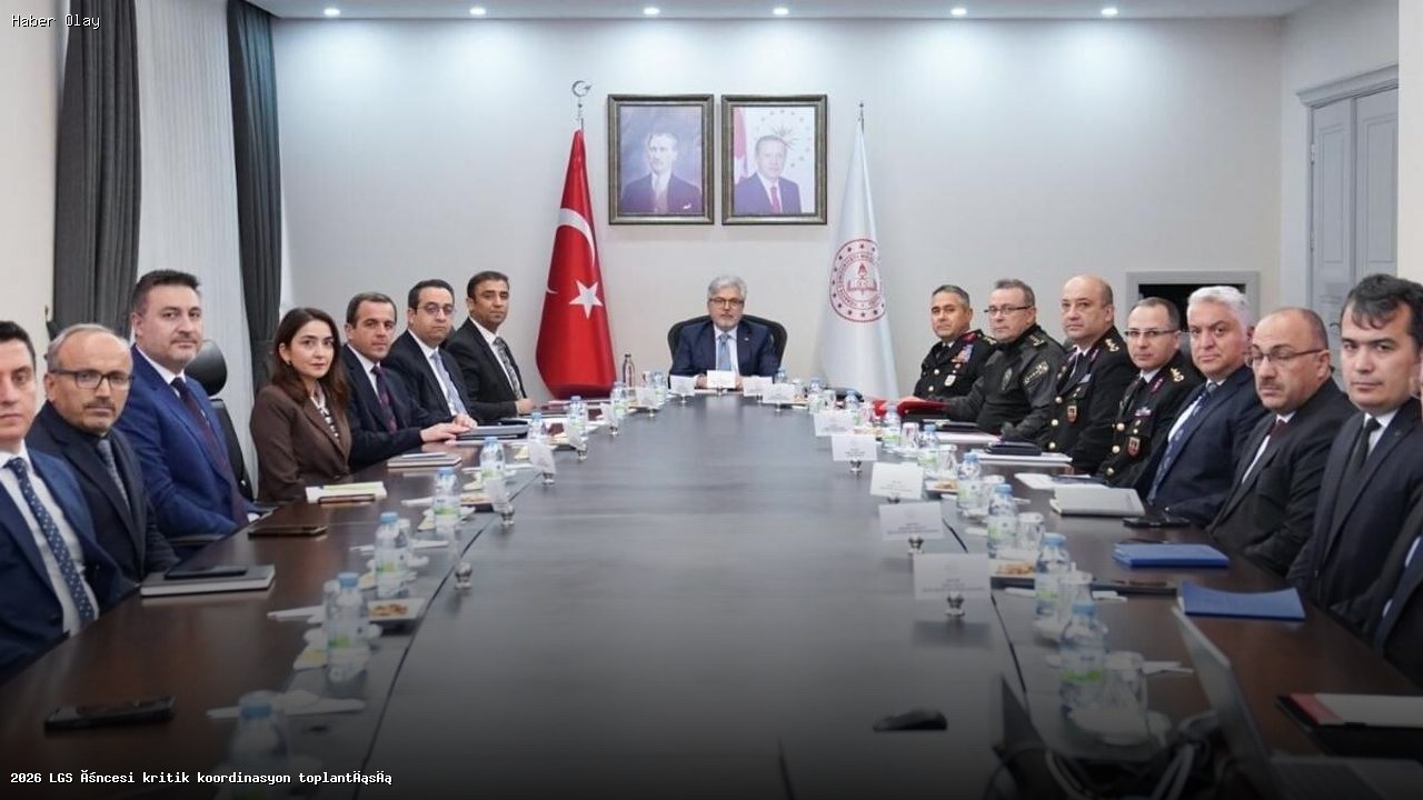 2026 LGS İçin Hazırlık Süreci ve Koordinasyon Toplantıları