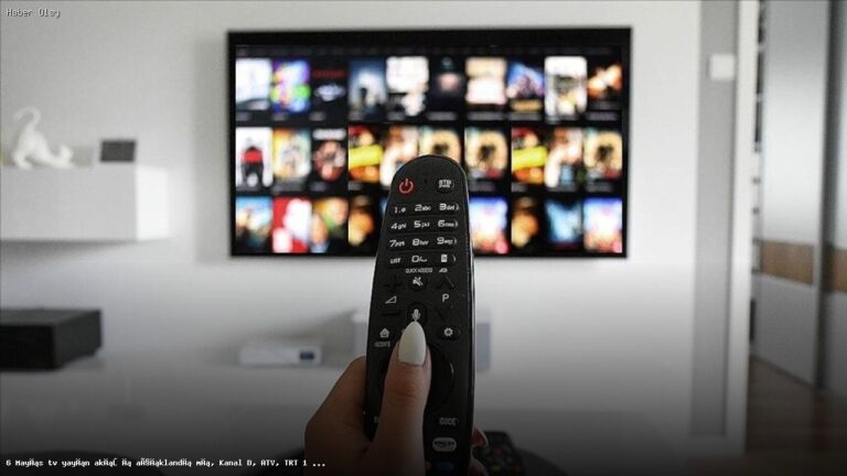 6 Mayıs TV Yayın Akışı: Hangi Diziler ve Programlar Var?