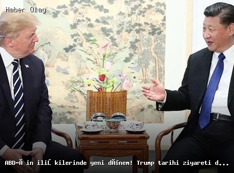 ABD-Çin ilişkilerinde yeni dönem! Trump tarihi ziyareti değerlendirdi