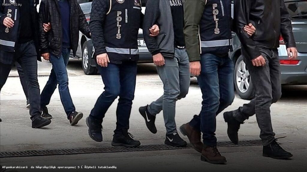 Afyonkarahisar’da Hırsızlık Çetesi Çökertildi, 5 Şüpheli Tutuklandı