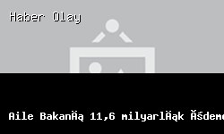 Aile Bakanı Mahinur Özdemir Göktaş 11,6 Milyar Liralık Destek Duyurdu!