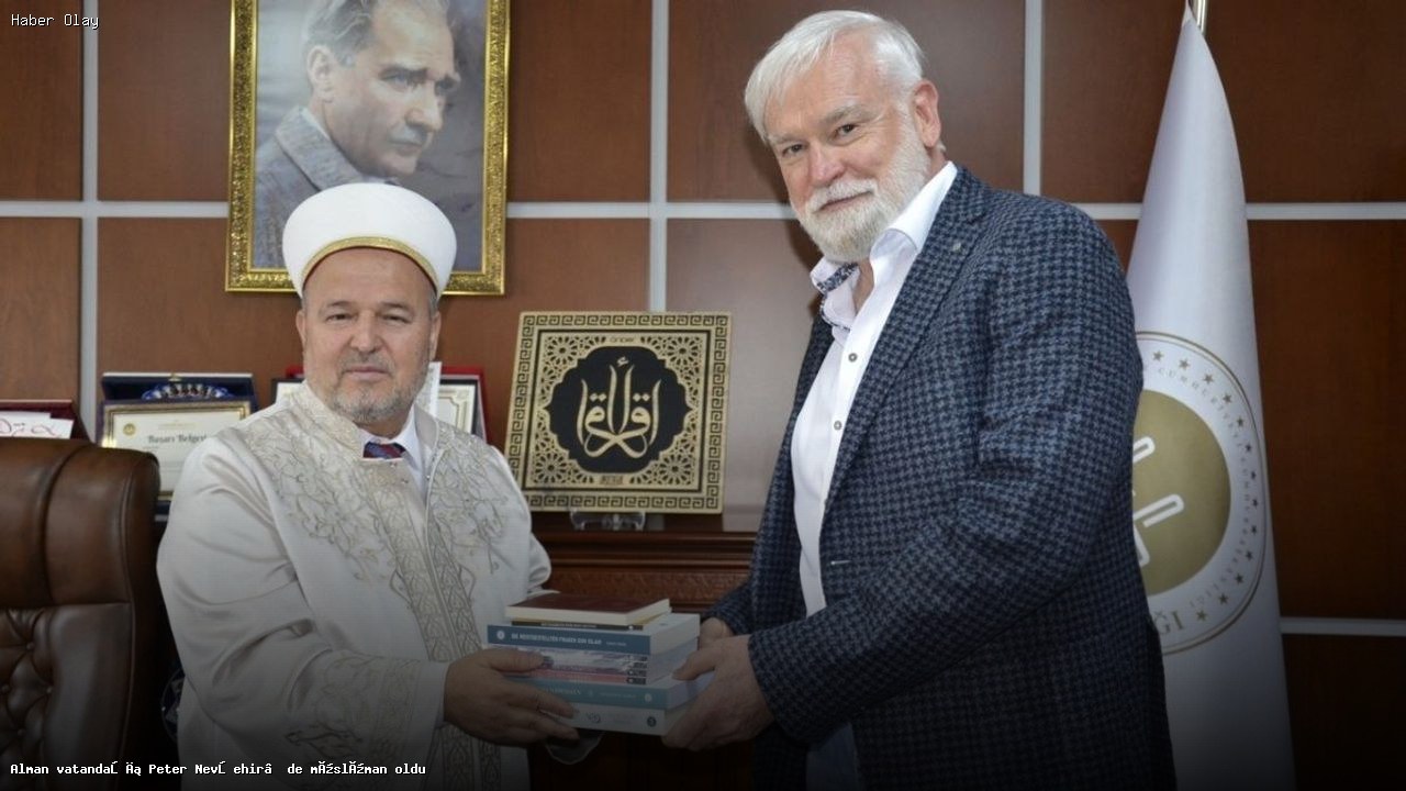 Alman Vatandaşı Peter Bormann Müslüman Oldu: Duygusal İhtida Töreni