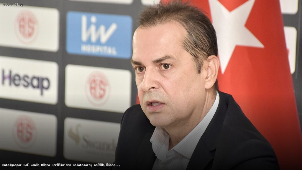 Rıza Perçin’den Galatasaray Maçı Öncesi Kritik Uyarı