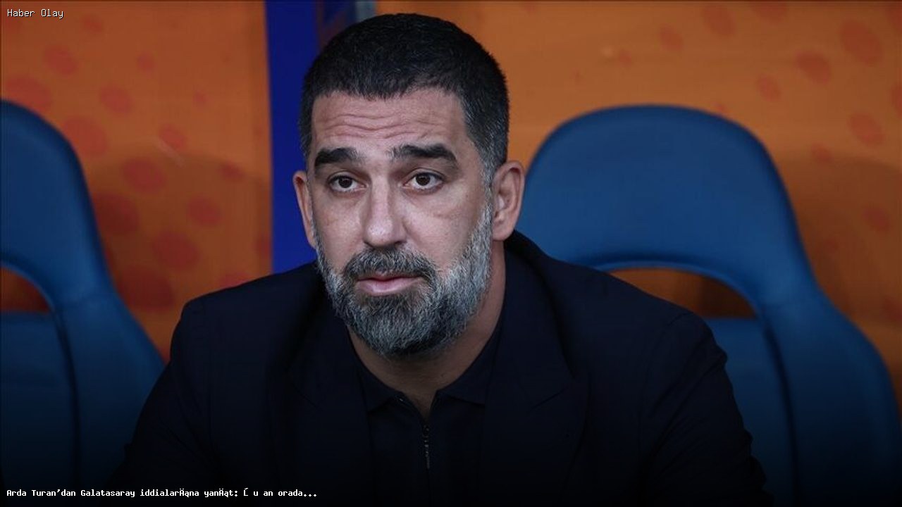 Arda Turan’ın Galatasaray Açıklamaları ve Geleceği