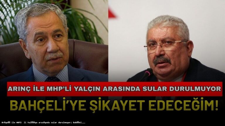 Bülent Arınç ve Semih Yalçın Arasındaki Tartışmanın Sebepleri