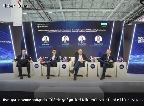 Türkiye’nin Avrupa Savunmasındaki Kritik Rolü ve İşbirliği Fırsatları