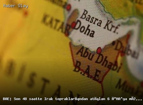 Son dakika: BAE, Irak’tan atılan İHA’lara müdahale etti!