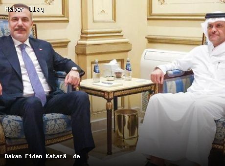 Son dakika: Bakan Fidan Katar’da önemli görüşmelerde bulunuyor