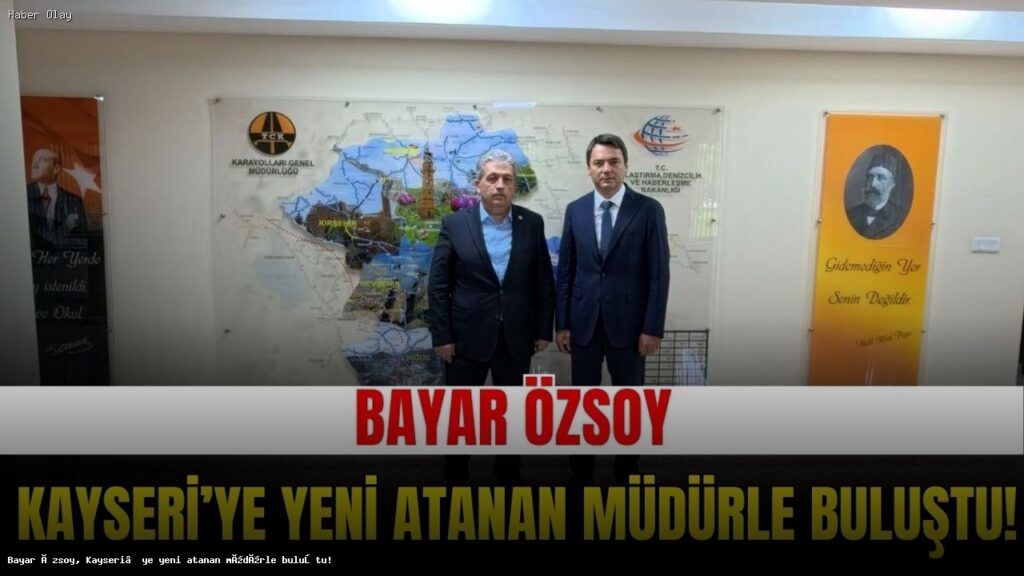 Bayar Özsoy, Karayolları Müdürü Umut Akyazı ile Buluştu
