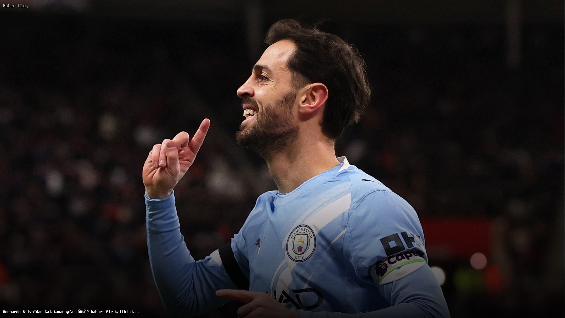 Bernardo Silva için Galatasaray’a rakip: Hangi takım devrede?