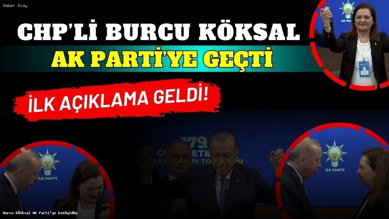 Burcu Köksal’ın AK Parti’ye Katılımı Neden Önemli?