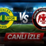 Esenler Erokspor – Çorum FK Maçını Nereden İzleyebilirsiniz?