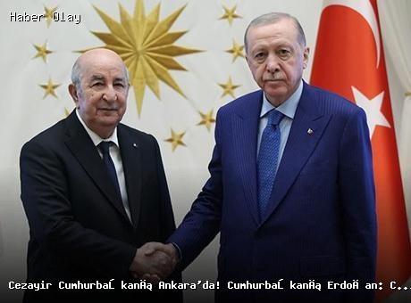 Cumhurbaşkanı Erdoğan, Cezayir Cumhurbaşkanı Tebbun’u Ağırladı