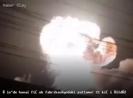 Çin’de Havai Fişek Fabrikasında Patlama: 21 Ölü