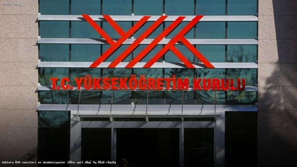 Doktora öğrencileri ve akademisyenler için yurt dışı çağrısı