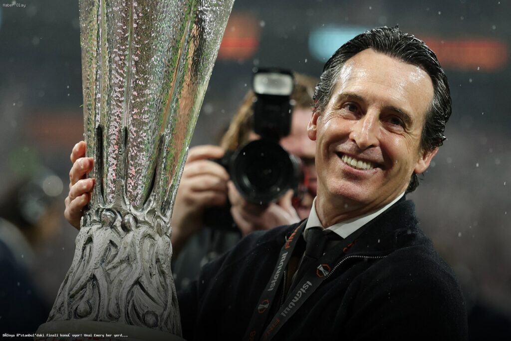 Unai Emery İstanbul’da Tarih Yazdı! Kimdir, Neler Başardı?