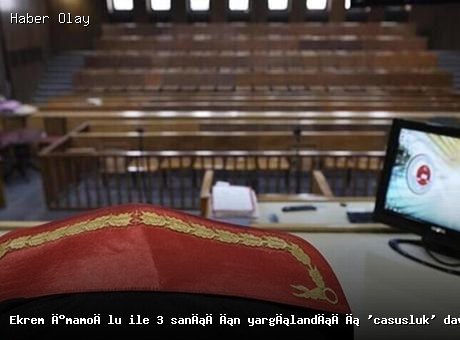Ekrem İmamoğlu ile 3 sanığın yargılandığı ‘casusluk’ davasının ikinci duruşması sona erdi
