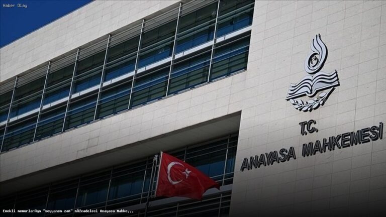 Emekli Memurların Seyyanen Zam Mücadelesi Anayasa Mahkemesi’nde