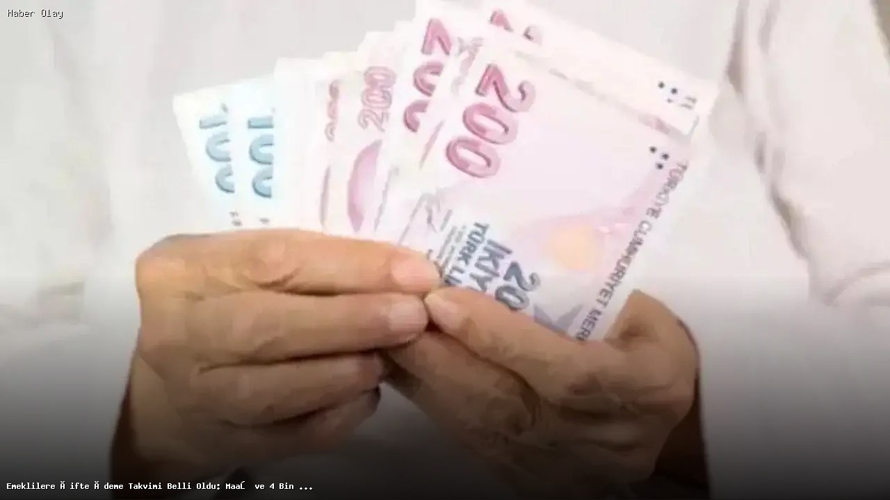 Emekli maaşları ve ikramiyeler ne zaman ödenecek?