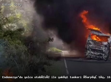 Endonezya’da otobüs ve yakıt tankeri çarpıştı: 16 ölü