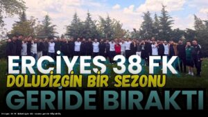 Erciyes 38 FK doludizgin bir sezonu geride bıraktı